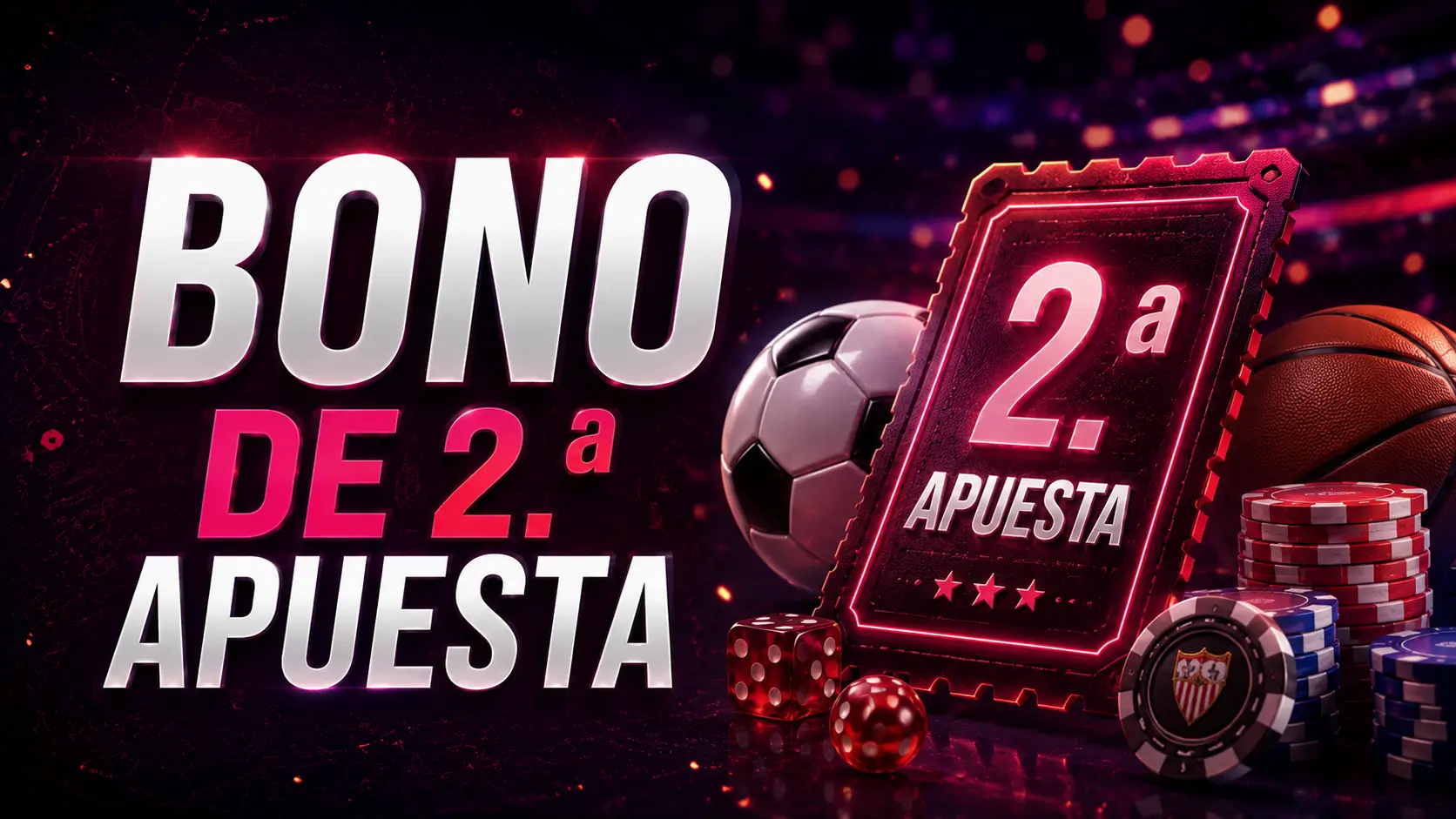 Bono de 2.ª Apuesta